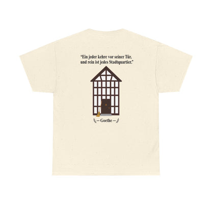 Unisex T-Shirt mit Zitat - Goethe - Vor seiner Tür kehren (Druck hinten) – back