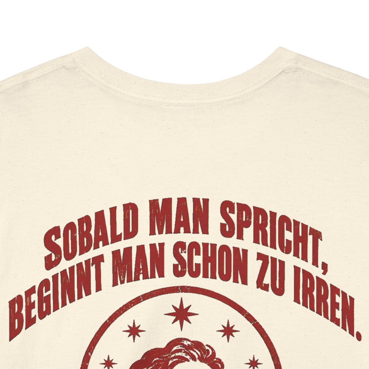 Unisex T-Shirt mit Zitat - Goethe - Sobald man spricht Vintage (Druck hinten) – back-collar-closeup
