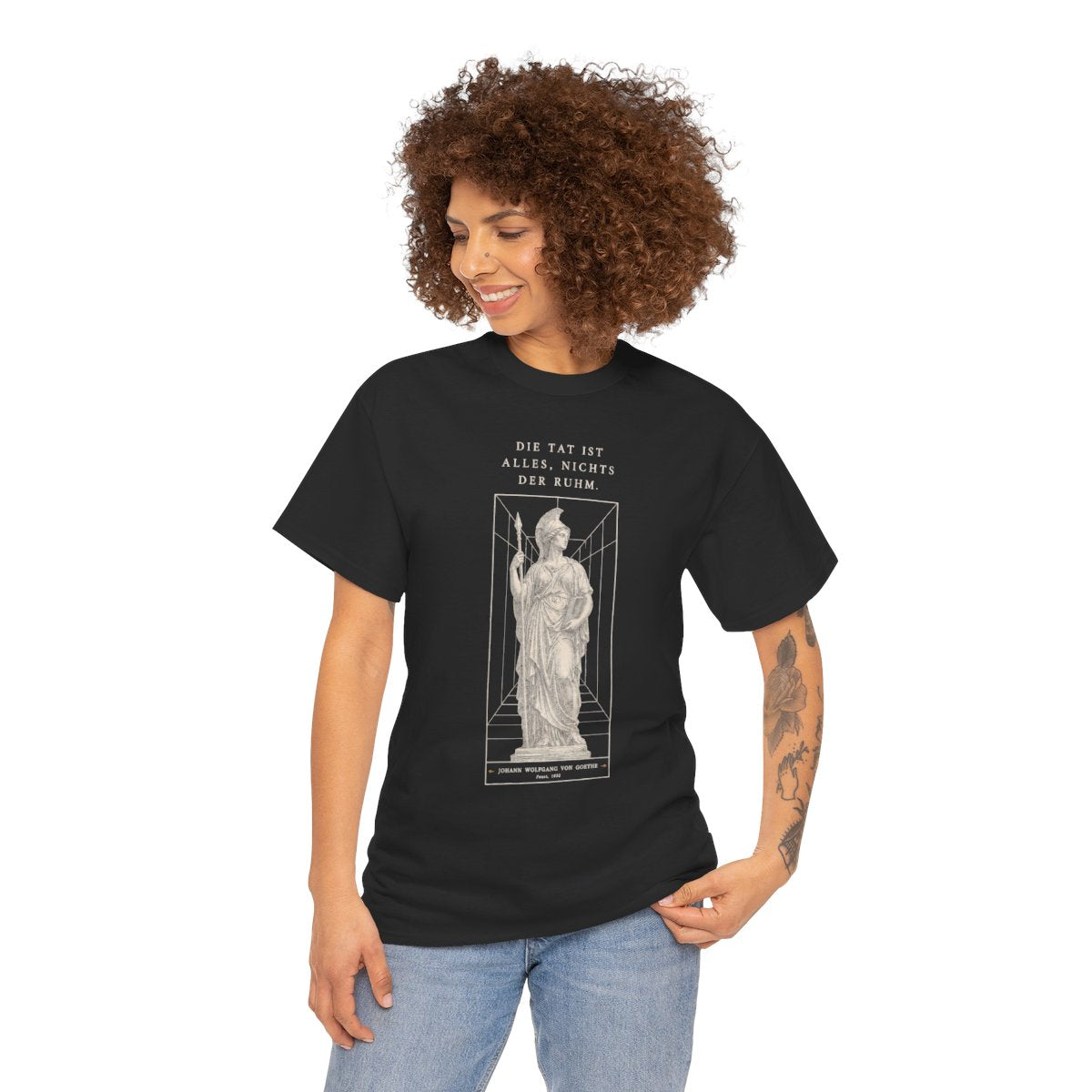 Unisex T-Shirt mit Zitat - Goethe - Die Tat ist alles, nichts der Ruhm – person-1