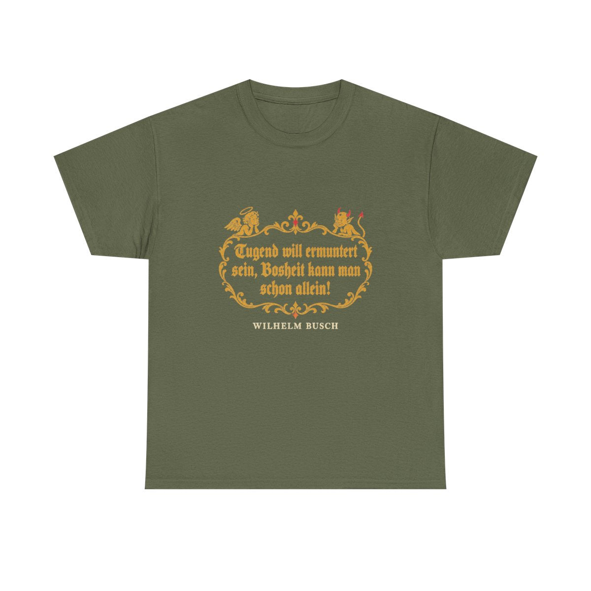 Unisex T-Shirt mit Zitat - Busch - Tugend und Bosheit – front