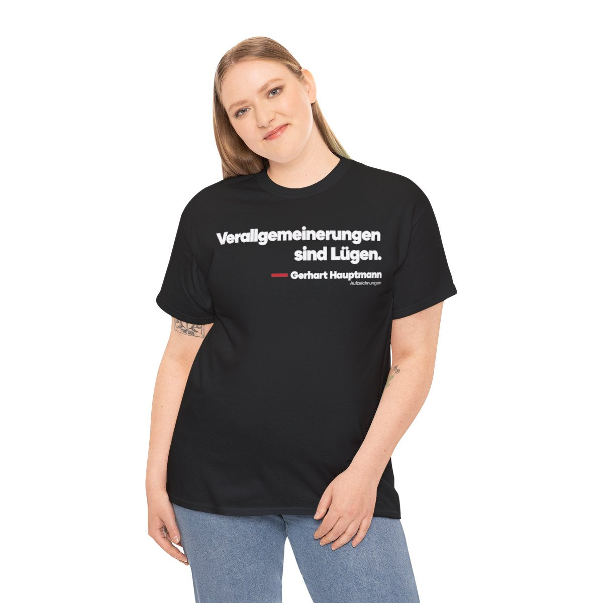 Unisex T-Shirt mit Zitat - Hauptmann - Verallgemeinerungen sind Lügen – person-2