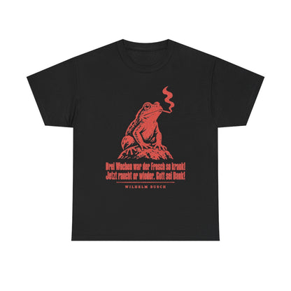 Unisex T-Shirt mit Zitat - Busch - Drei Wochen war der Frosch so krank Vintage – front