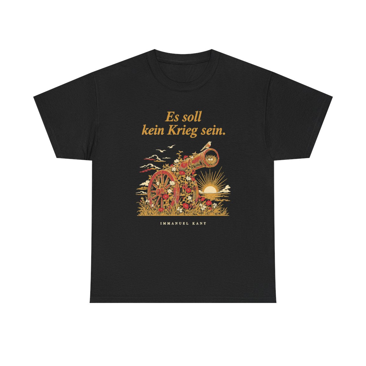 Unisex T-Shirt mit Zitat - Kant - Es soll kein Krieg sein – front