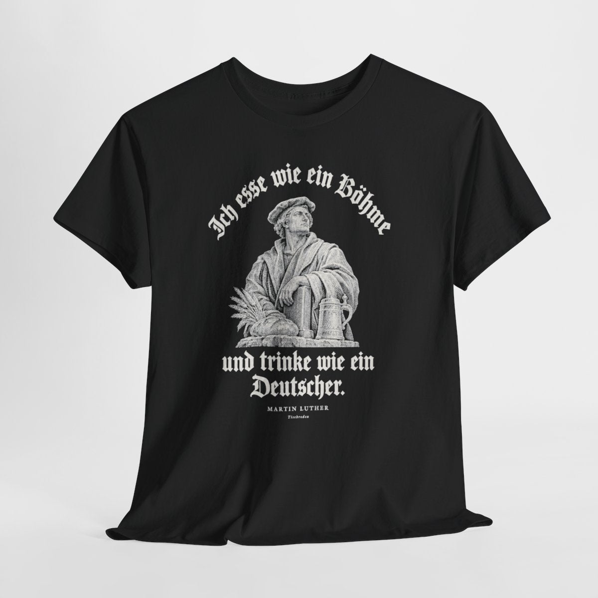 Unisex T-Shirt mit Zitat - Luther - Ich esse wie ein Böhme Gravur – hanging-1