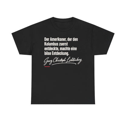 Unisex T-Shirt mit Zitat - Lichtenberg - Der Amerikaner Signatur – front