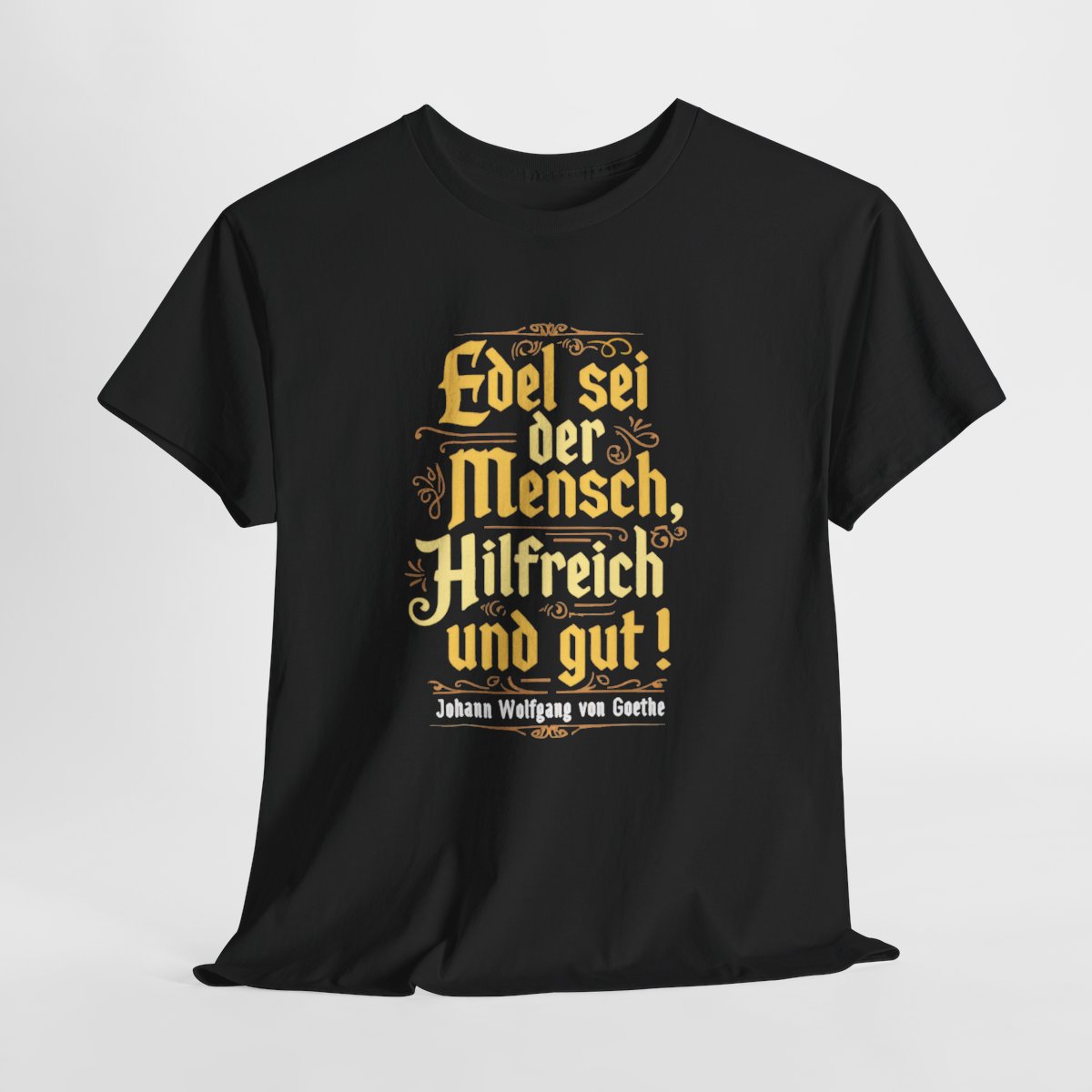 Unisex T-Shirt mit Zitat - Goethe - Edel sei der Mensch – hanging-1