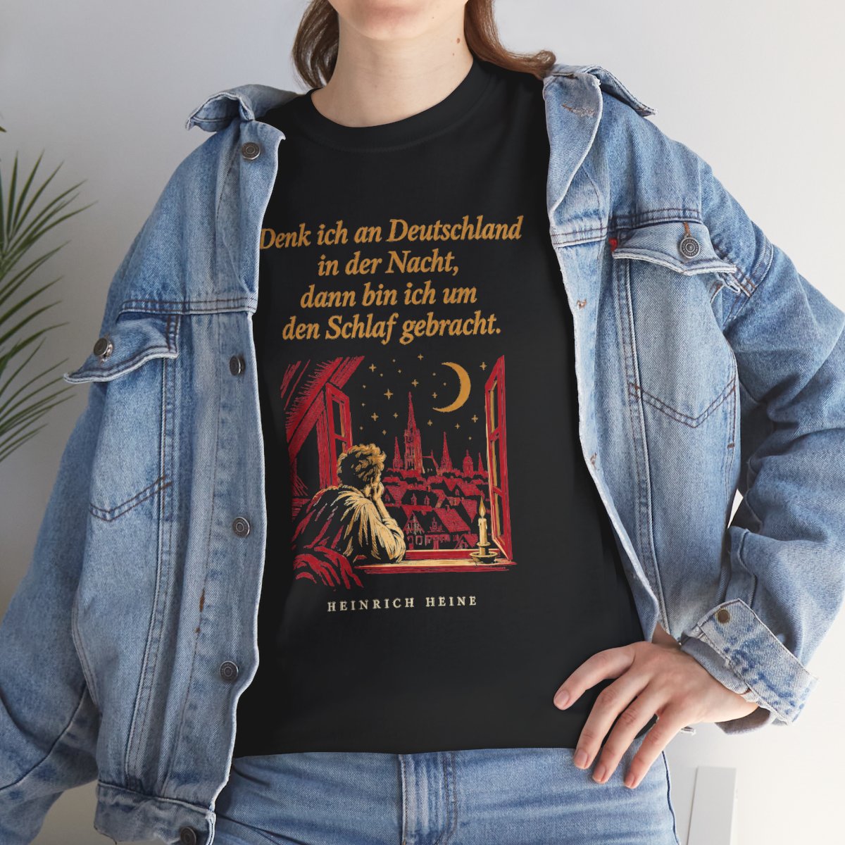 Unisex T-Shirt mit Zitat - Heine - Denk ich an Deutschland Nachtfenster – lifestyle