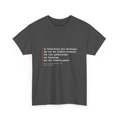 Unisex T-Shirt mit Zitat - Tucholsky - Schmutz Weltbuehne – front-2