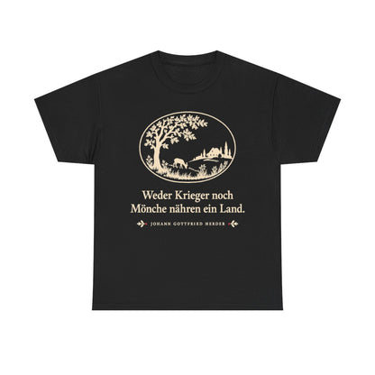 Unisex T-Shirt mit Zitat - Herder - Weder Krieger noch Mönche nähren ein Land Scherenschnitt – front