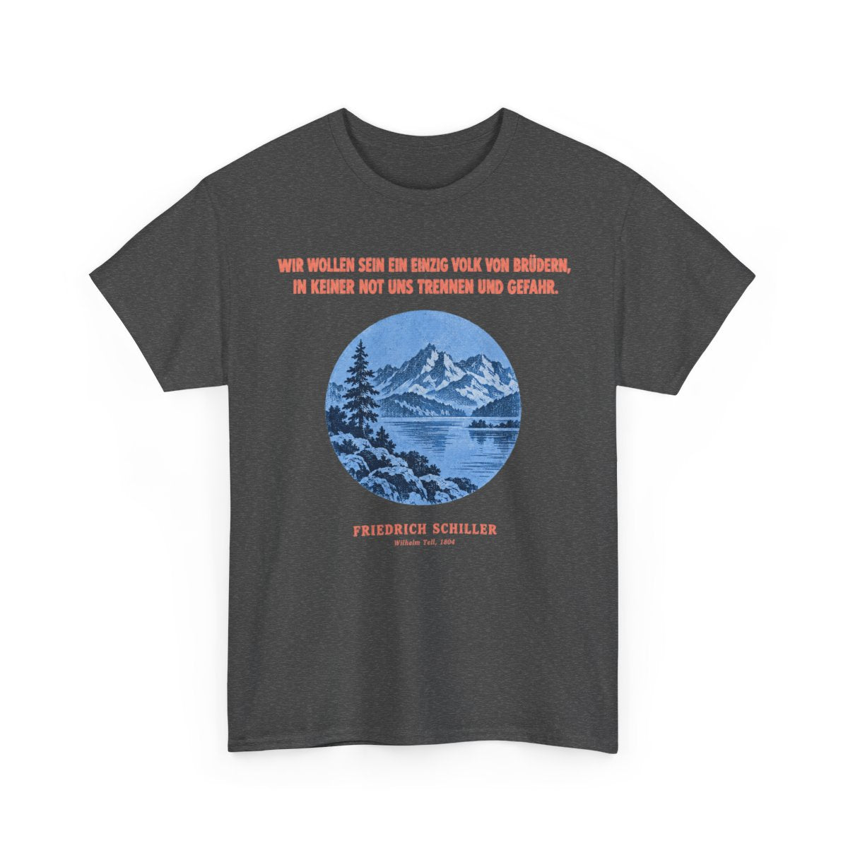 Unisex T-Shirt mit Zitat - Schiller - Wir wollen sein ein einzig – front-2