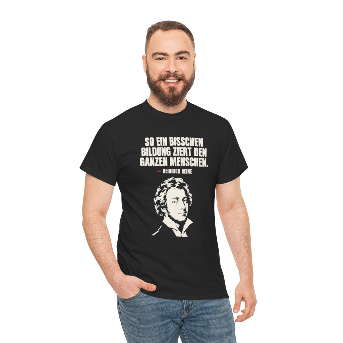 Unisex T-Shirt mit Zitat - Heine - Ein bisschen Bildung – person-3