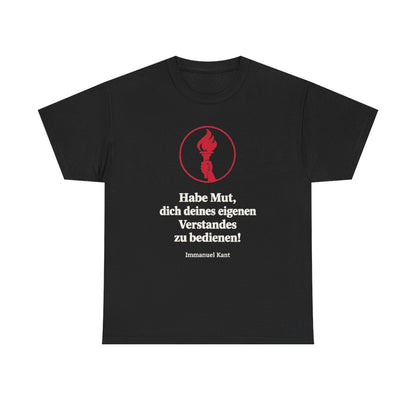 Unisex T-Shirt mit Zitat - Kant - Habe Mut Fackel – front