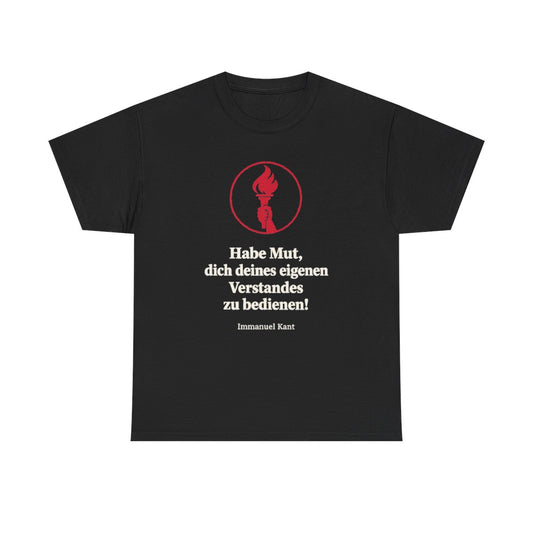 Unisex T-Shirt mit Zitat - Kant - Habe Mut Fackel – front
