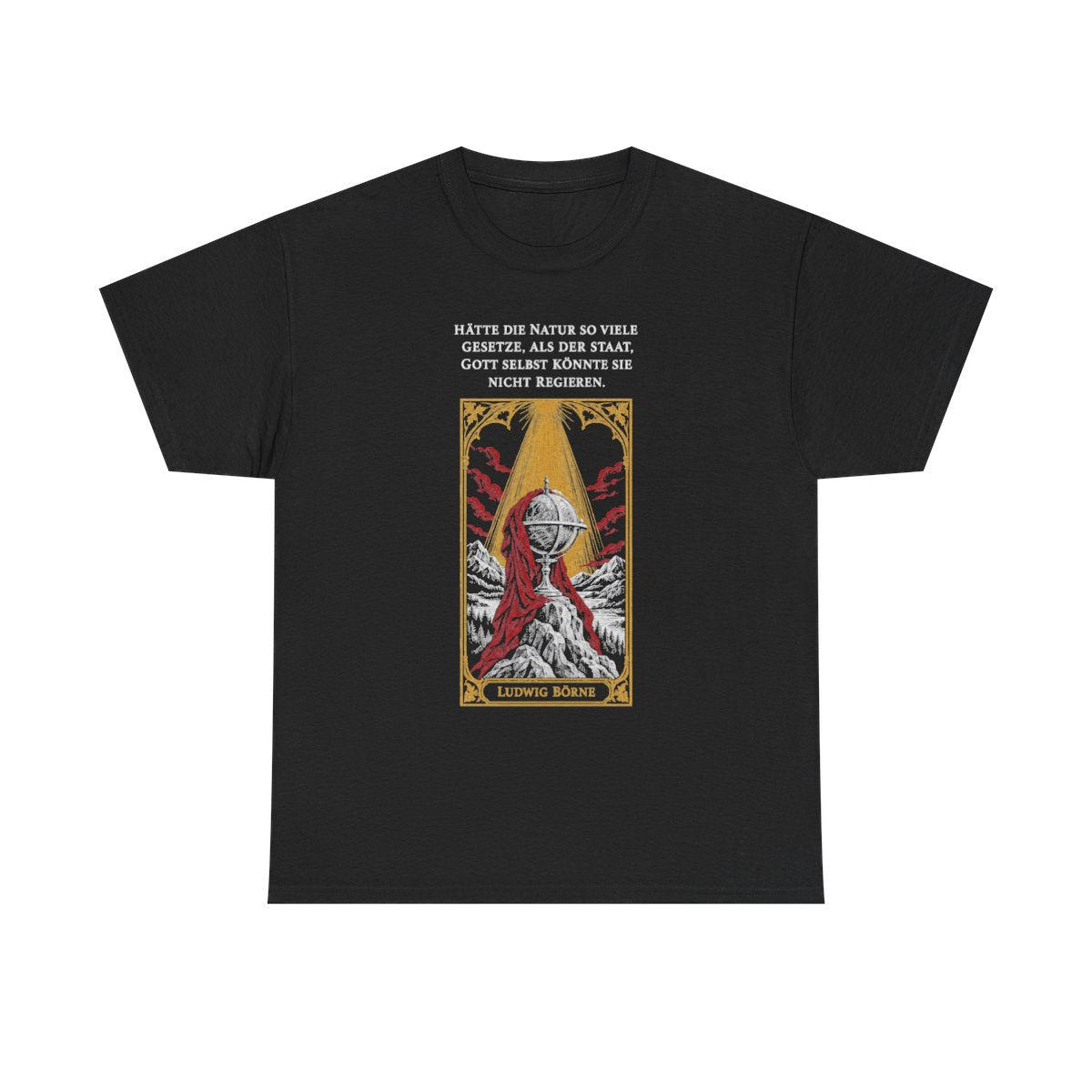 Unisex T-Shirt mit Zitat - Börne - Hätte die Natur so viele – front