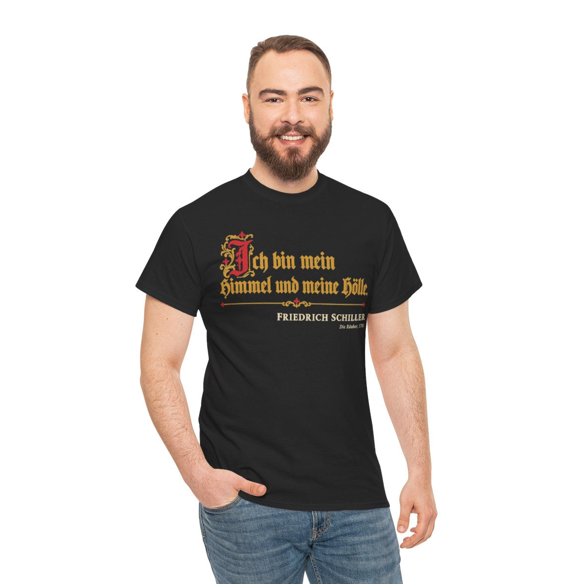 Unisex T-Shirt mit Zitat - Schiller - Ich bin mein Himmel und meine Hölle – person-3