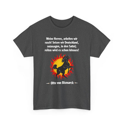 Unisex T-Shirt mit Zitat - Bismarck - Deutschland in den Sattel – front-2