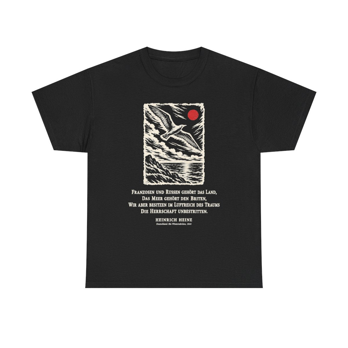 Unisex T-Shirt mit Zitat - Heine - Franzosen und Russen gehört das Land – front