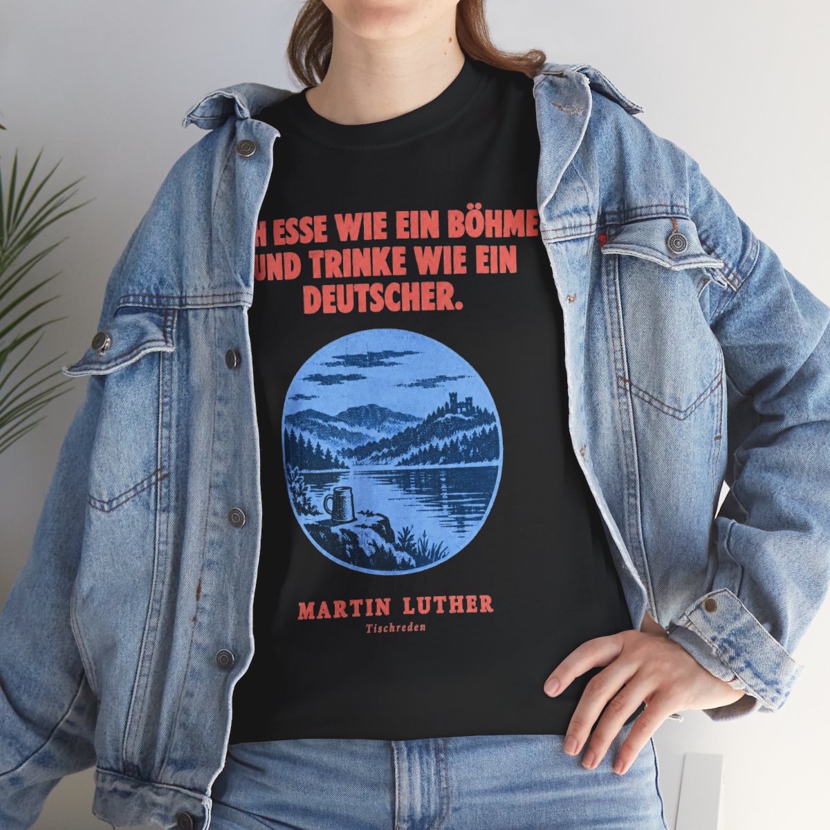 Unisex T-Shirt mit Zitat - Luther - Ich esse wie ein Böhme Plakat – lifestyle