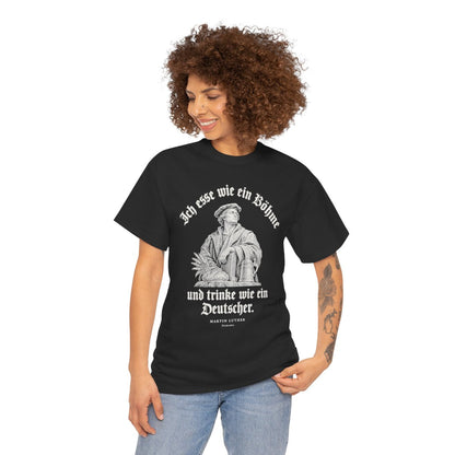 Unisex T-Shirt mit Zitat - Luther - Ich esse wie ein Böhme Gravur – person-1