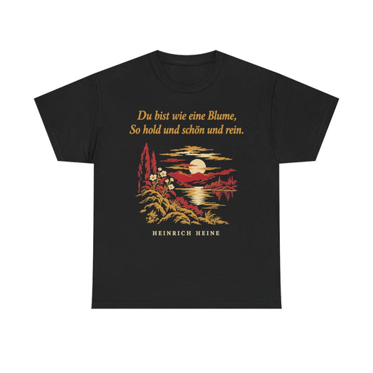 Unisex T-Shirt mit Zitat - Heine - Du bist wie eine Blume – front