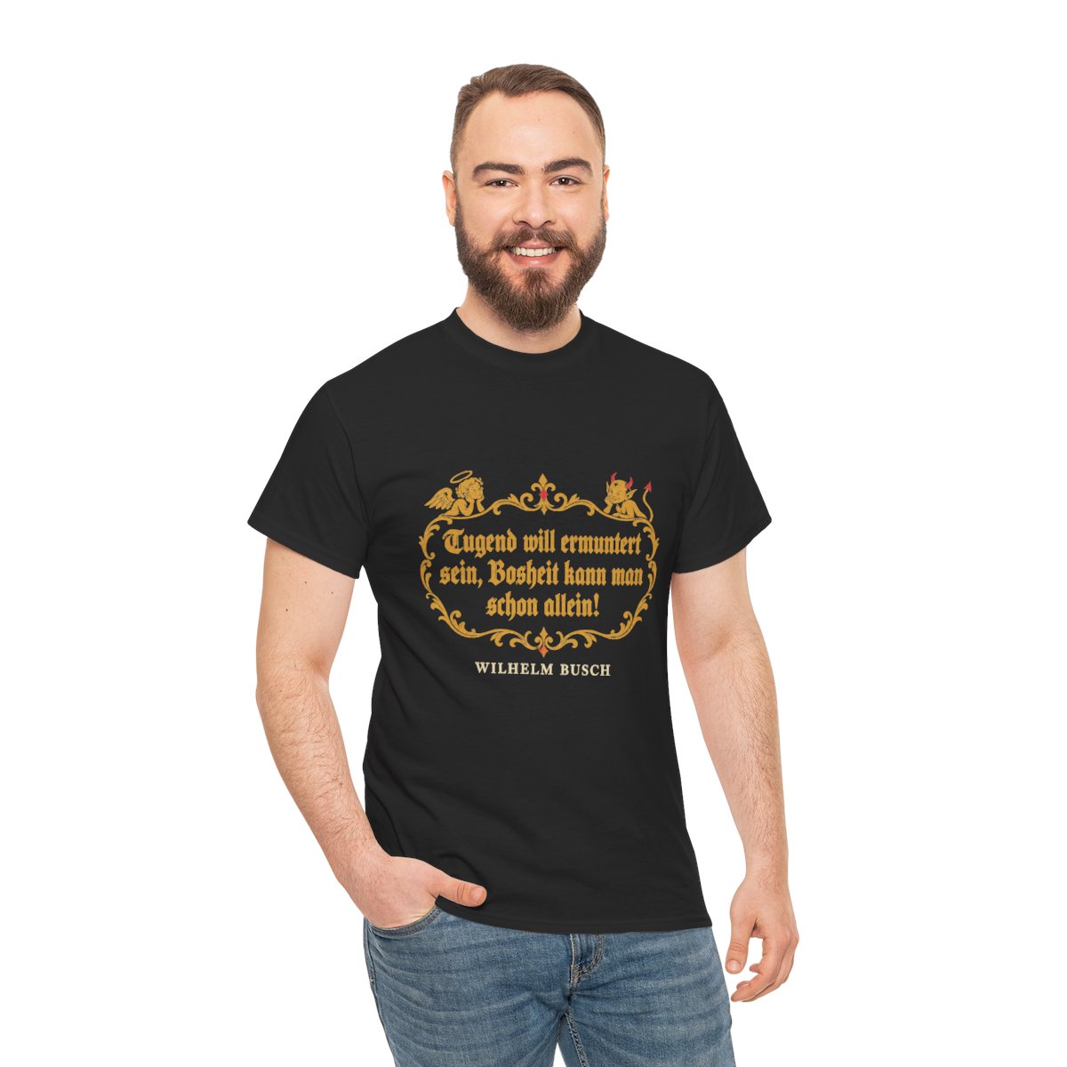 Unisex T-Shirt mit Zitat - Busch - Tugend und Bosheit – person-3