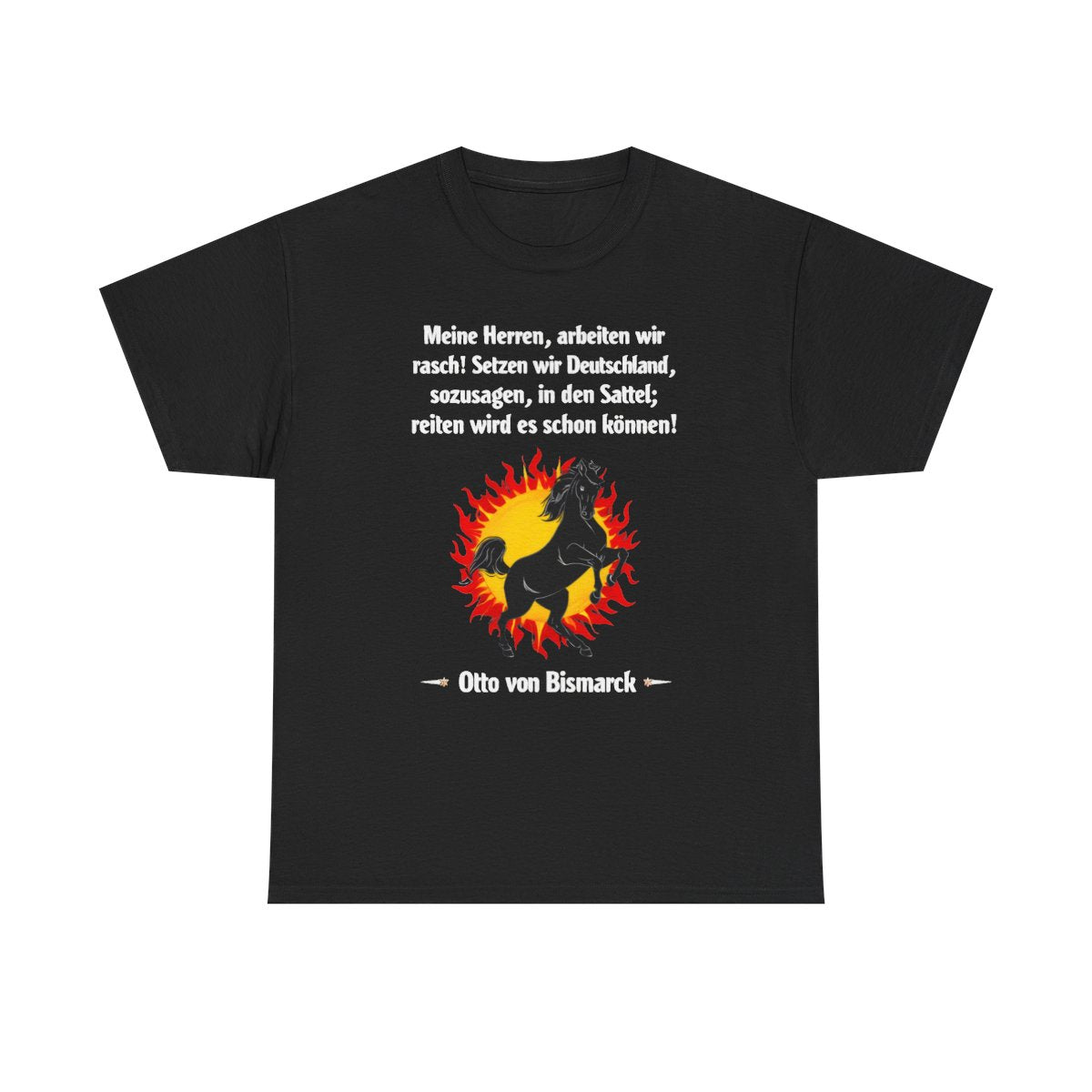 Unisex T-Shirt mit Zitat - Bismarck - Deutschland in den Sattel – front