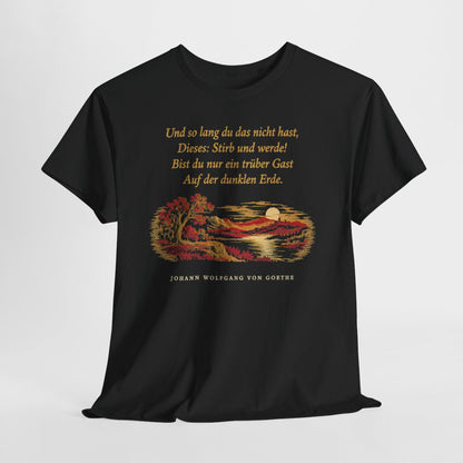 Unisex T-Shirt mit Zitat - Goethe - Und so lang du das nicht hast – hanging-1