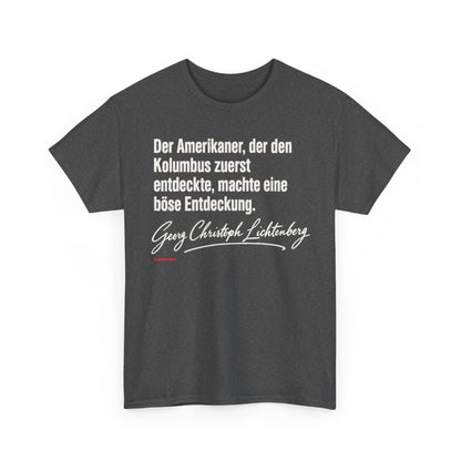 Unisex T-Shirt mit Zitat - Lichtenberg - Der Amerikaner Signatur – front-2