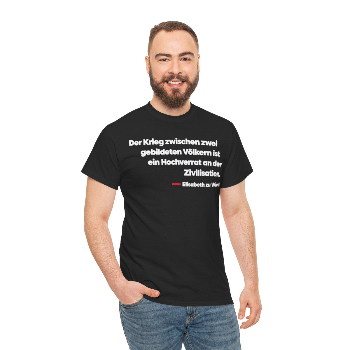 Unisex T-Shirt mit Zitat - Wied - Der Krieg zwischen zwei gebildeten – person-3