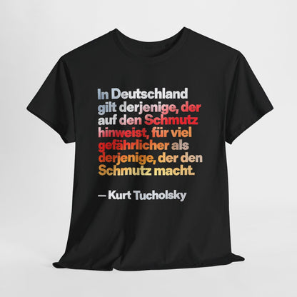 Unisex T-Shirt mit Zitat - Tucholsky - Schmutz – hanging-1