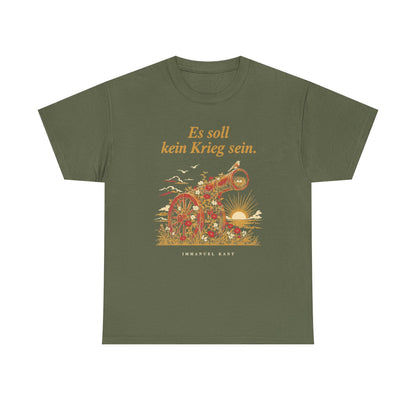 Unisex T-Shirt mit Zitat - Kant - Es soll kein Krieg sein – front