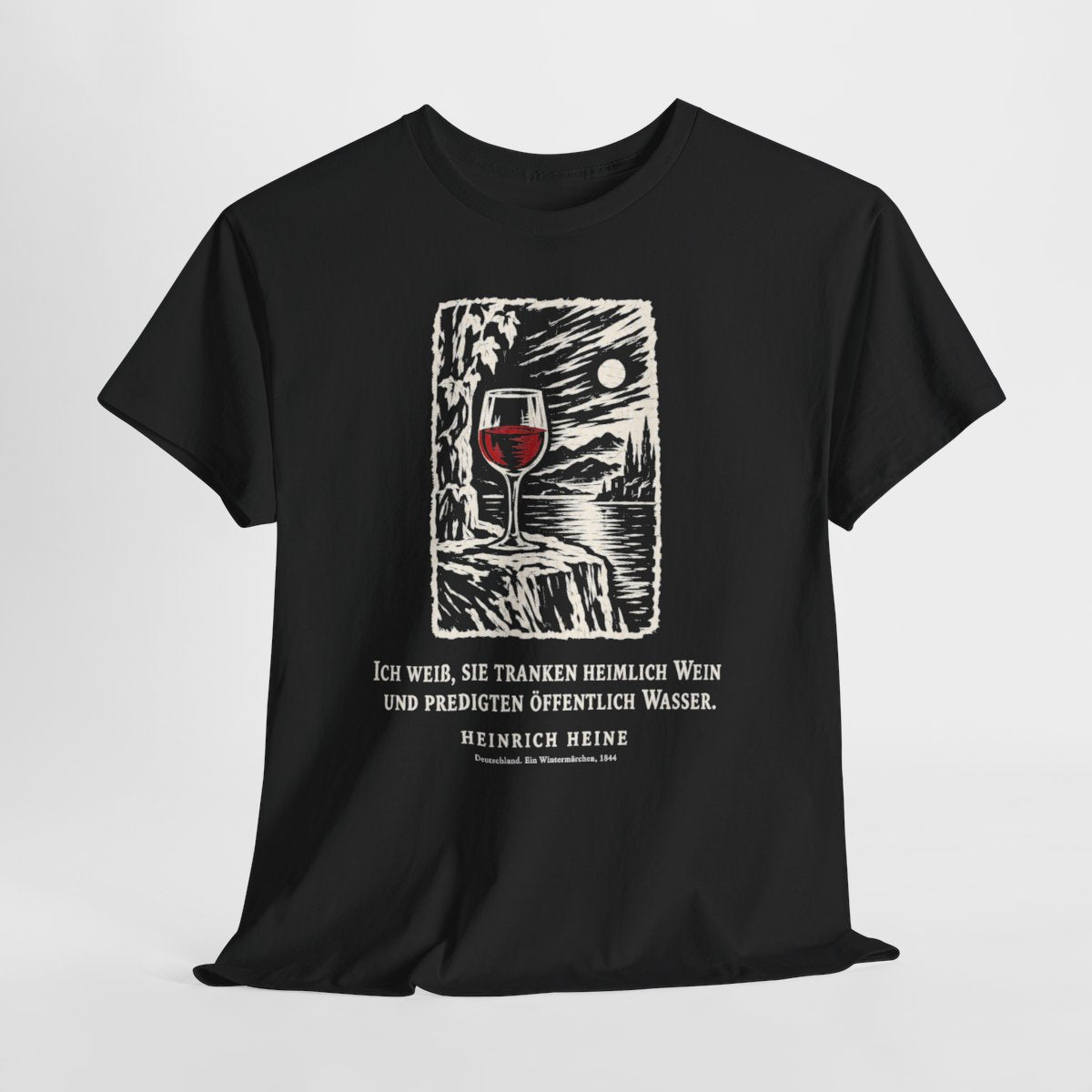 Unisex T-Shirt mit Zitat - Heine - Ich weiß, sie tranken heimlich Wein Holzschnitt – hanging-1