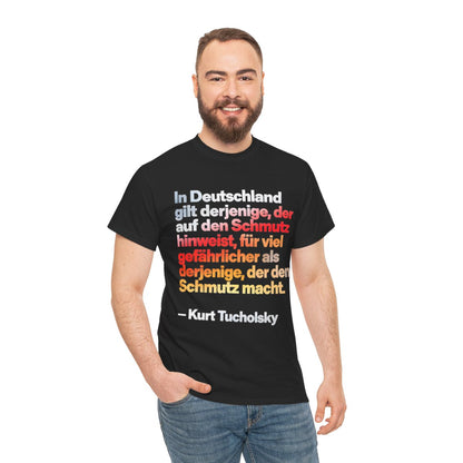 Unisex T-Shirt mit Zitat - Tucholsky - Schmutz – person-3