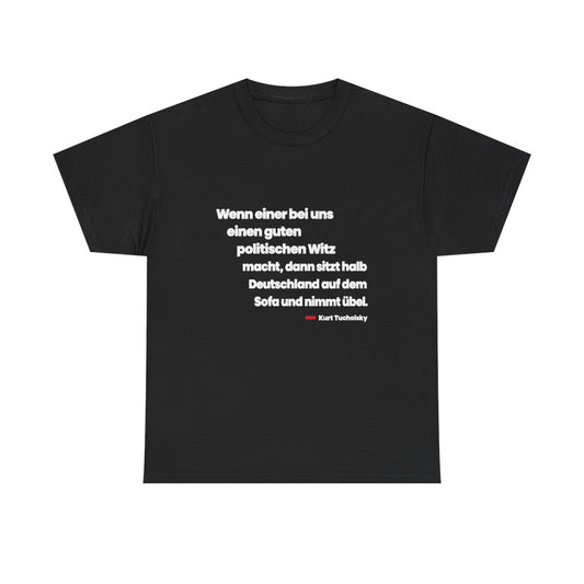 Unisex T-Shirt mit Zitat - Tucholsky - Der politische Witz – front