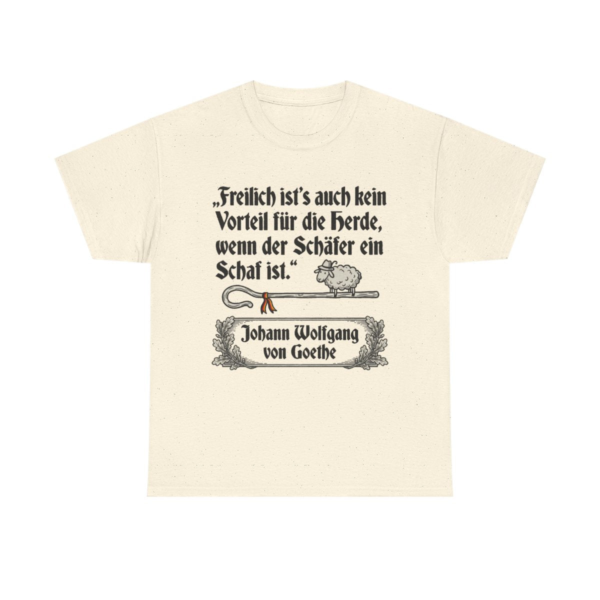 Unisex T-Shirt mit Zitat - Goethe - Schäfer ein Schaf – front