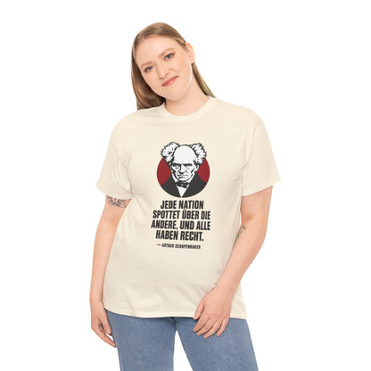 Unisex T-Shirt mit Zitat - Schopenhauer - Jede Nation spottet – person-2