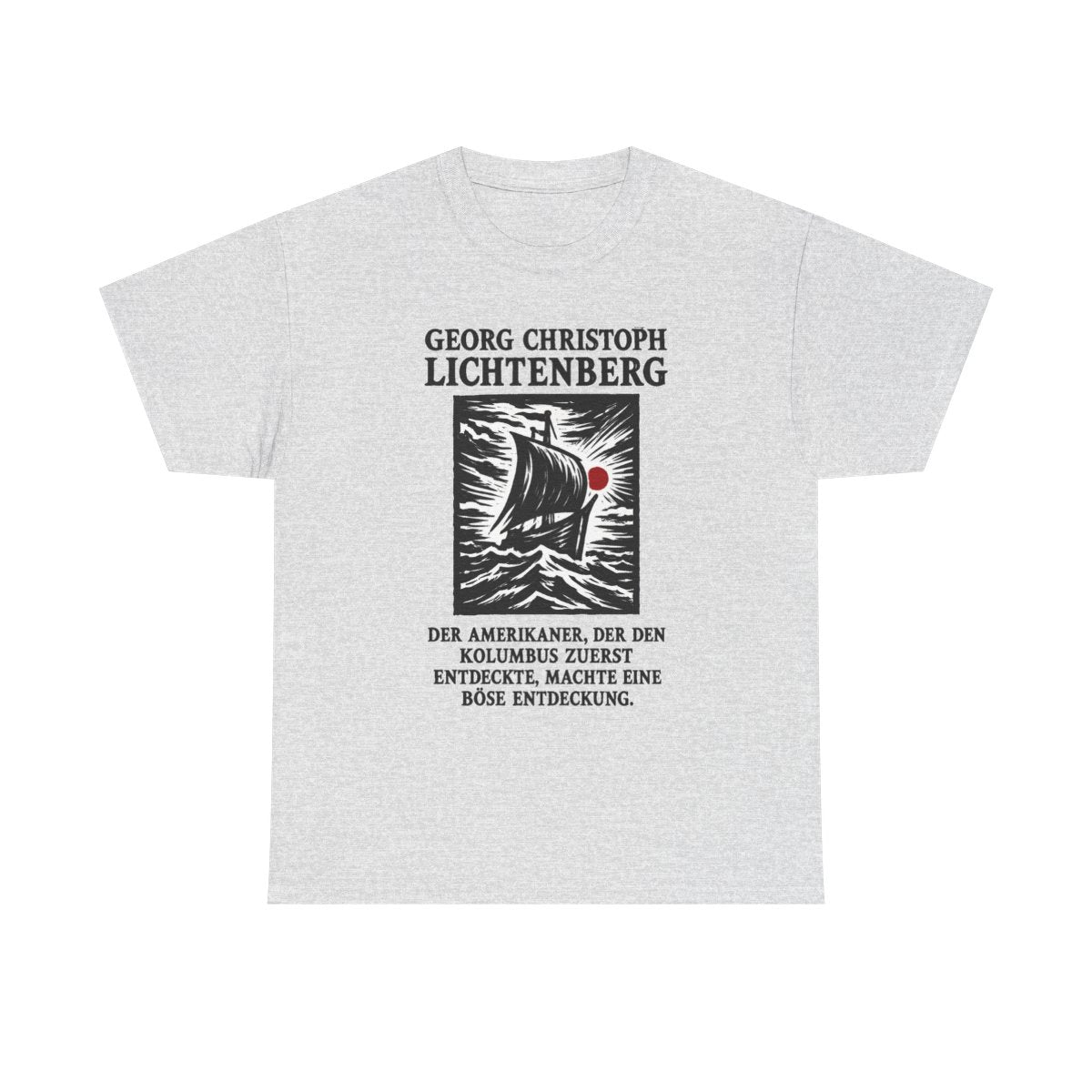 Unisex T-Shirt mit Zitat - Lichtenberg - Der Amerikaner – front