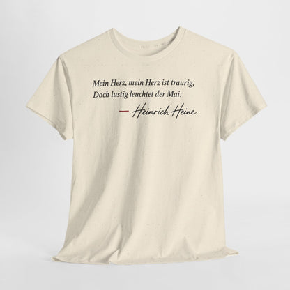 Unisex T-Shirt mit Zitat - Heine - Mein Herz, mein Herz ist traurig Signatur – hanging-1