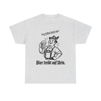Unisex T-Shirt mit Zitat - Hegel - Bier treibt auf Urin – front