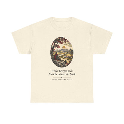 Unisex T-Shirt mit Zitat - Herder - Weder Krieger noch Mönche nähren ein Land – front
