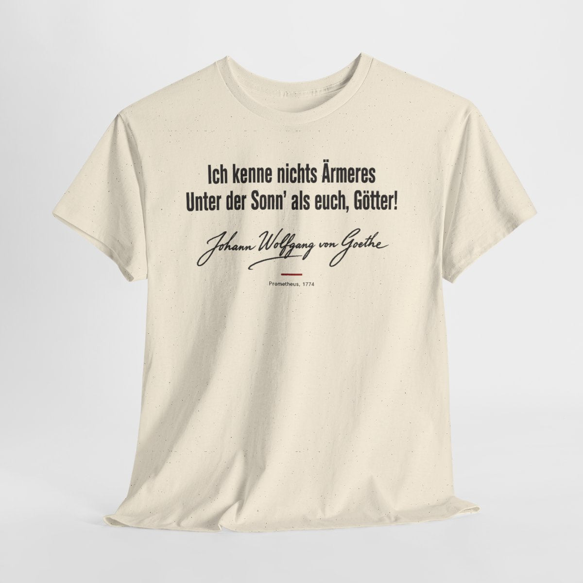 Unisex T-Shirt mit Zitat - Goethe - Ich kenne nichts Ärmeres Signatur – hanging-1