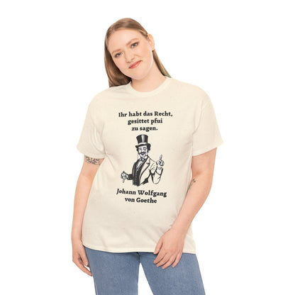 Unisex T-Shirt mit Zitat - Goethe - Gesittet pfui sagen – person-2