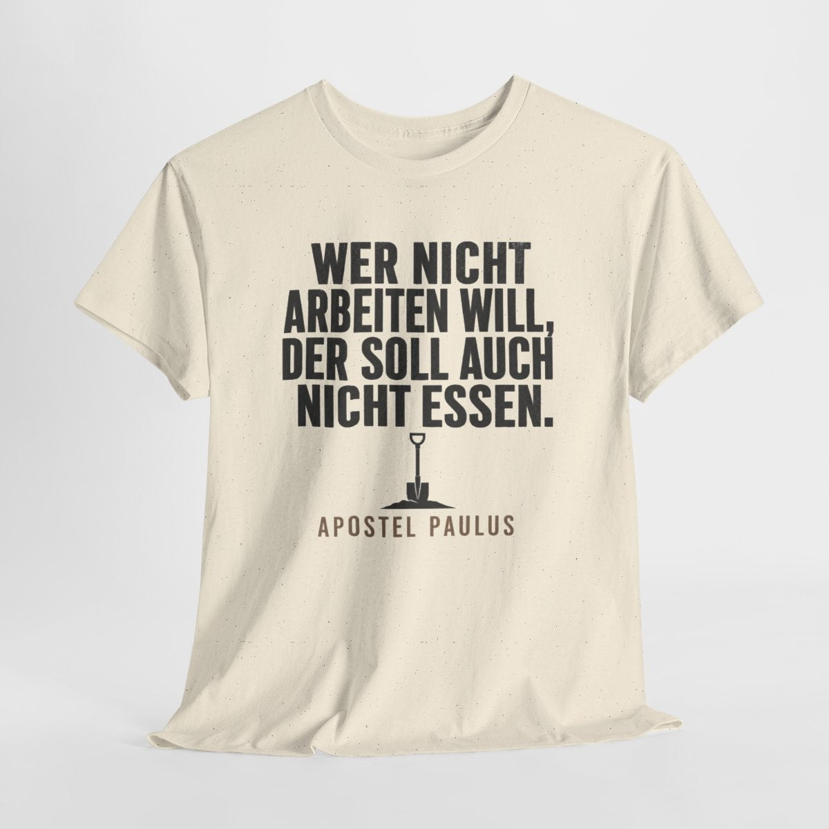 Unisex T-Shirt mit Zitat - Paulus - Wer nicht arbeiten will – hanging-1
