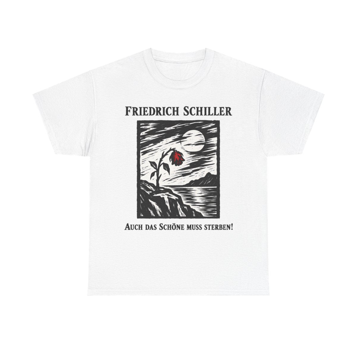 Unisex T-Shirt mit Zitat - Schiller - Auch das Schöne muss sterben Holzschnitt – front