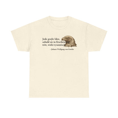 Unisex T-Shirt mit Zitat - Goethe - Große Idee – front