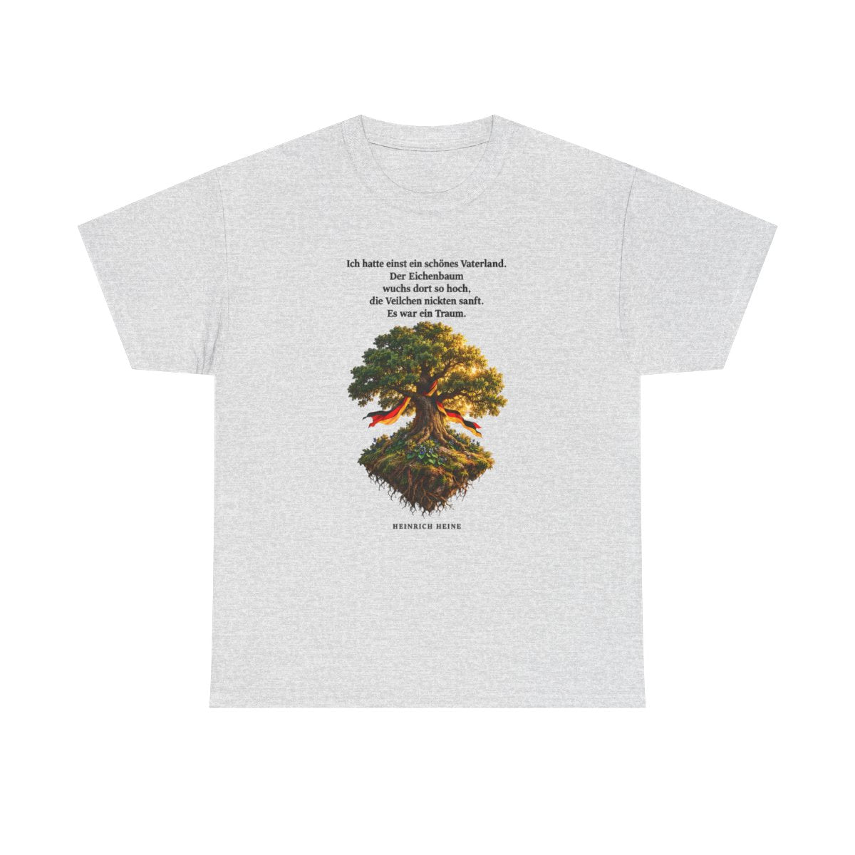 Unisex T-Shirt mit Zitat - Heine - Schönes Vaterland Eiche – front