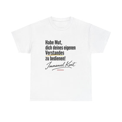 Unisex T-Shirt mit Zitat - Kant - Habe Mut Signatur – front