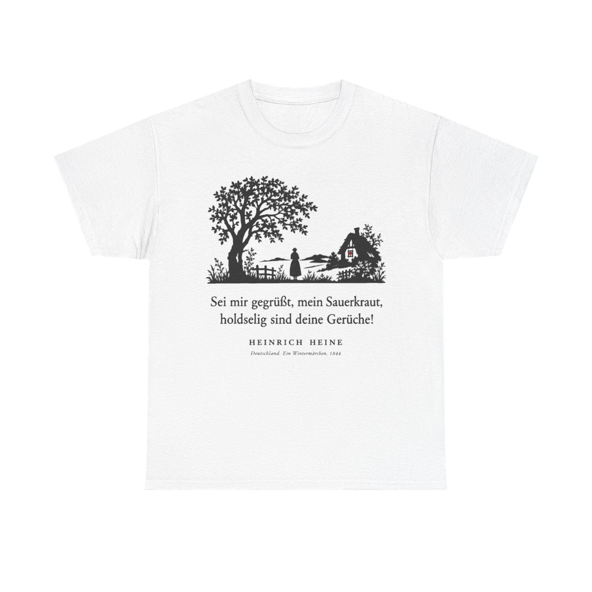 Unisex T-Shirt mit Zitat - Heine - Sei mir gegrüßt, mein Sauerkraut – front