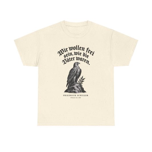 Unisex T-Shirt mit Zitat - Schiller - Wir wollen frei sein Gravur – front