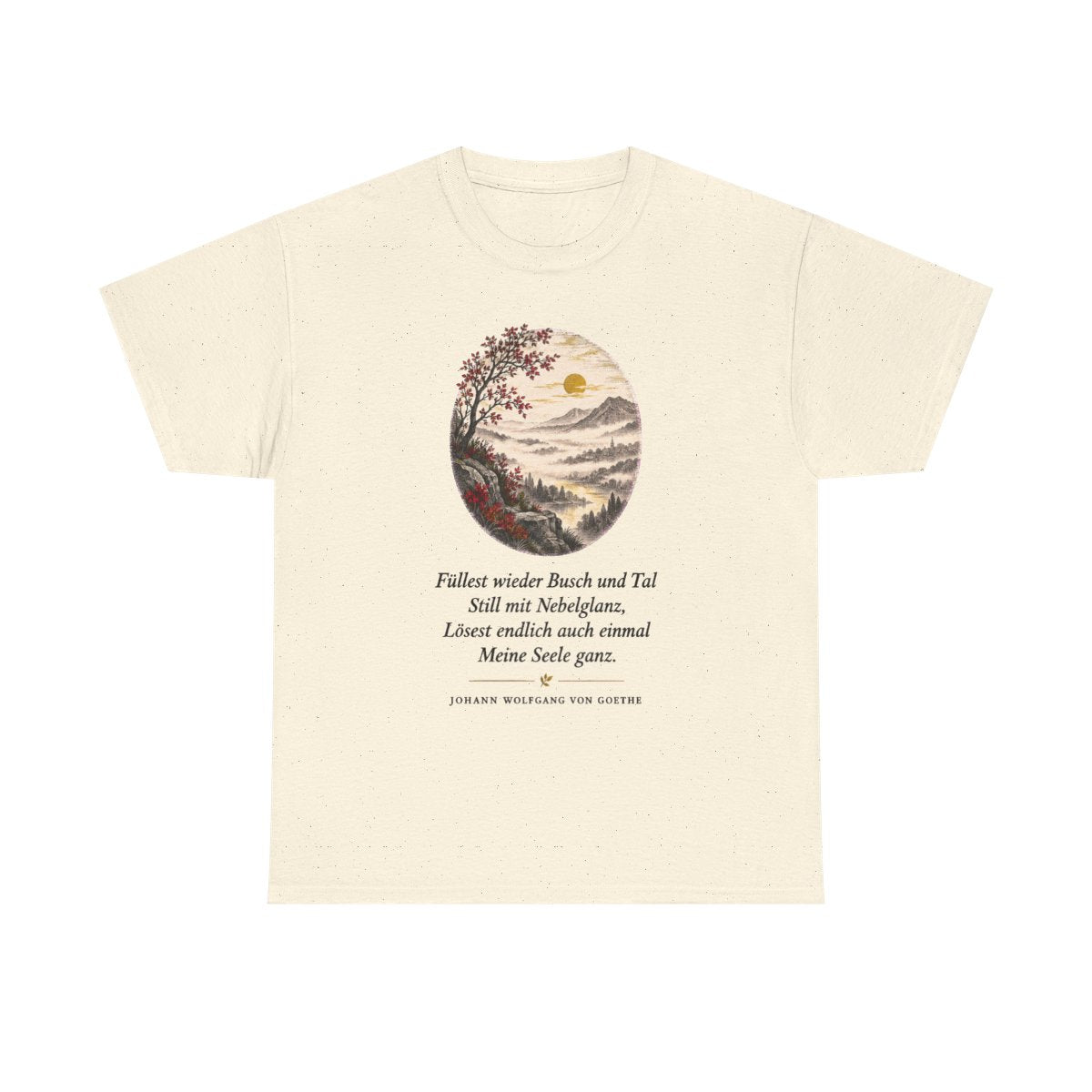 Unisex T-Shirt mit Zitat - Goethe - Füllest wieder Busch und Tal – front